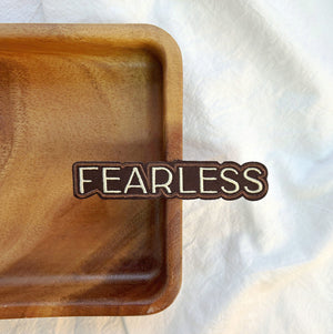 Fearless Inspried Embroidery Patch