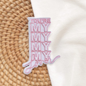 You're My Lover Embroidery Patch